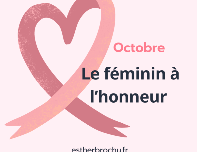 Octobre : le féminin à l'honneur
